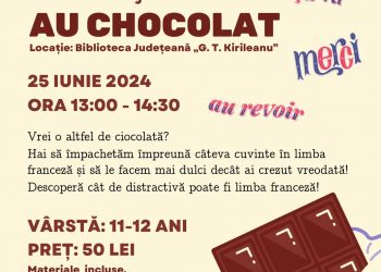 Ateliere „Français au chocolat“ și „Povești de hârtie“,  la Biblioteca Județeană
