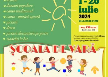 ȘCOALA DE VARĂ 2024